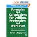 Formulas and Calculations for Drilling, Production and Workover, Second Edition