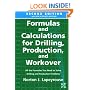 Formulas and Calculations for Drilling, Production and Workover, Second Edition