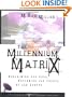 The Millennium Matrix: Reclaiming the Past, Reframing the Future of the Church (Jossey-Bass Leadership Network Series)