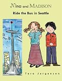 Nina and Madison Ride the Bus in Seattle