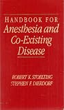Handbook for Anesthesia and Co-Existing Disease
