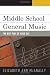 Middle School General Music: The Best Part of Your Day