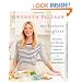 My Father's Daughter: Delicious, Easy Recipes Celebrating Family & Togetherness
