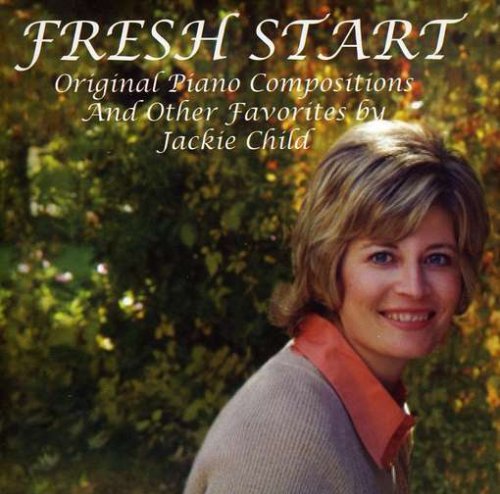 Jackie Child - Fresh Start - Zortam Music