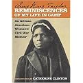 Reminiscences of My Life in Camp (An African American Woman's Civil War Memoir) (Reprint) (Paperback)