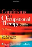 Conditions in Occupational Therapy: Effect on Occupational Performance (Spiral Manual Series)