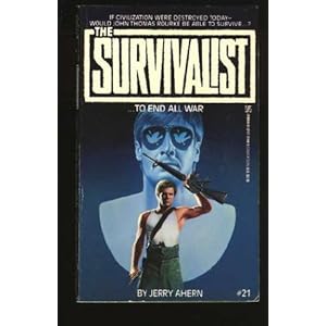 To End All War (Survivalist No 21)