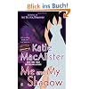 Me and My Shadow: A Novel of the Silver Dragons (SILVER DRAGONS NOVEL)