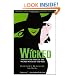 Wicked Musical Tie-In Edition: The Life and Times of the Wicked Witch of the West