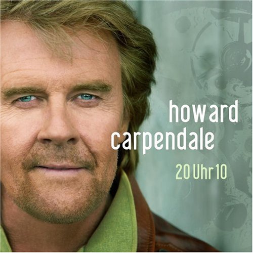 Howard Carpendale - 20 Uhr 10 - Zortam Music