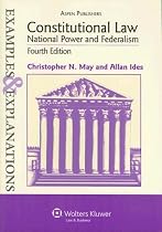 Constitutional Law: National Power and Federalism (Examples & Explanations)