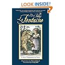 The Complete Fables of La Fontaine: A New Translation in Verse (Arcade Classics)