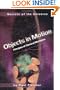 Objects in Motion: Principles of Classical Mechanics (Secrets of the Universe)