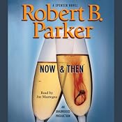 Now & Then | Robert B. Parker