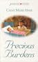 Precious Burdens (Heartsong Presents #512)
