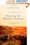 Praying the Psalms of Jesus