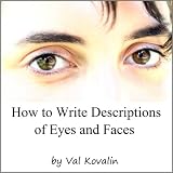 How to Write Descriptions of Eyes and Faces