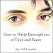 How to Write Descriptions of Eyes and Faces