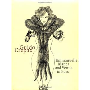 Emmanuelle, Bianca and Venus in Furs (Evergreen Series)