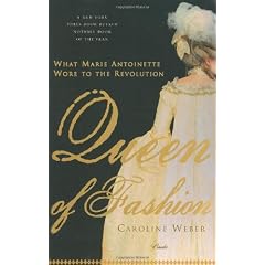 Queen of Fashion: What Marie Antoinette Wore to the Revolution