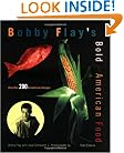 Bobby Flay's Bold American Food