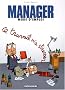 Manager mode d'emploi, Tome 2 : Ce travail m'a stresser