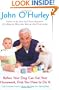 Before Your Dog Can Eat Your Homework, First You Have to DoIt: Life Lessons from a Wise Old Dog to a Young Boy