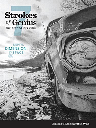 Strokes of Genius 7: Depth, Dimension and Space (Strokes of Genius: The Best of Drawing)