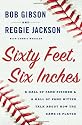 Sixty Feet, Six Inches: A Hall of Fame Pitcher & a Hall of Fame Hitter Talk About How the Game Is Played