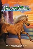 Phantom Stallion: Wild Horse Island #1: The Horse Charmer (Phantom Stallion: Wild Horse Island)