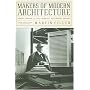Makers of Modern Architecture: From Frank Lloyd Wright to Frank Gehry (New York Review Books)