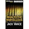 Rhialto the Marvellous (Tales of the Dying Earth Series)