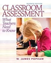 Classroom Assessment: What Teachers Need to Know Plus NEW MyEducationLab with Pearson eText -- Access Card (7th Edition) Classroom Assessment: What Teachers Need to Know Plus NEW MyEducationLab with Pearson eText -- Access Card (7th Edition)