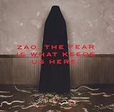 The Fear is What Keeps Us Here