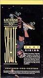 License to Skate: Ramp Riding [VHS]