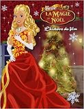 Barbie et la magie de No�l : L'Histoire du film