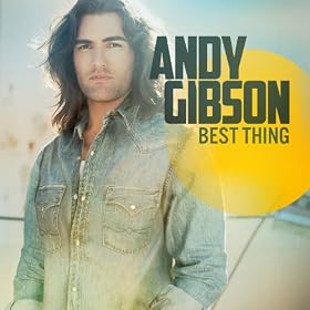 Andy Gibson - Best Thing