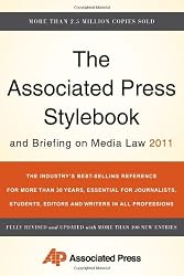 The Associated Press Stylebook and Briefing on Media Law 2011