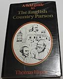 A field guide to the English country parson