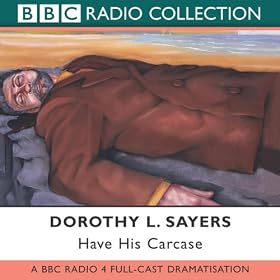 Have His Carcase (Dramatised)
