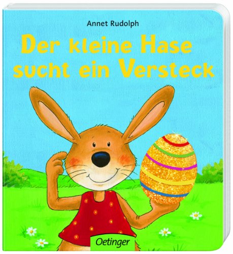 Oetinger Der kleine Hase sucht ein Versteck