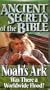 Noah's Ark: What Happened to It?