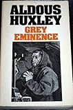 Grey eminence : a study in religion and politics