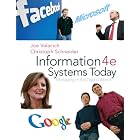 Information Systems Today: Managing the Digital World (4th Edition) by Joseph Valacich and Christoph Schneider
