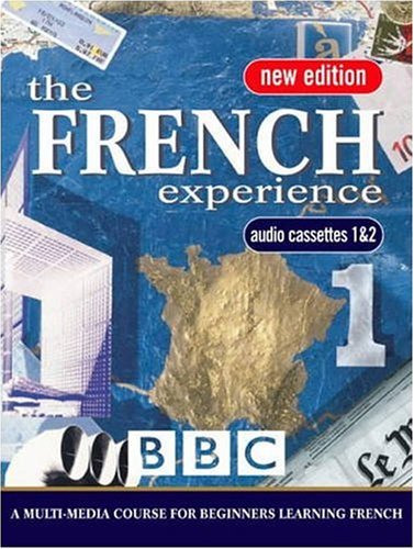 French Experience 1 Cassettes 1 and 2 (French Experience)