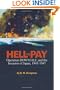 Hell to Pay: Operation DOWNFALL and the Invasion of Japan, 1945-1947