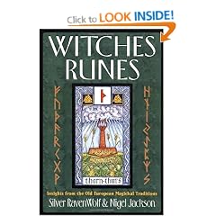 Witches Runes: Insights from the Old European Magickal Traditions
