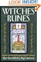 Witches Runes: Insights from the Old European Magickal Traditions