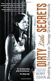 Dirty Little Secrets: Breaking the Silence on Teenage Girls and Promiscuity