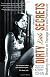 Dirty Little Secrets: Breaking the Silence on Teenage Girls and Promiscuity